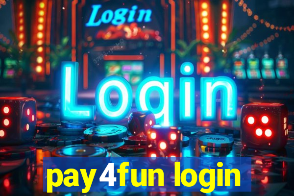 pay4fun login